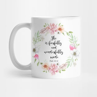 Bible verse for women, she is fearfully and wonderfully made Mug